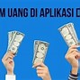 Cara Pinjam Uang Tunai Di Aplikasi Dana